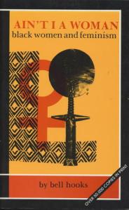 Cover of Ain’t I a Woman: Black Women and Feminismbook
