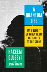 Cover of A Quantum Life: My Unlikely Journey from the Street to the Starsbook